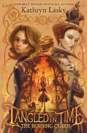 Image for "Tangled in Time 2: The Burning Queen"