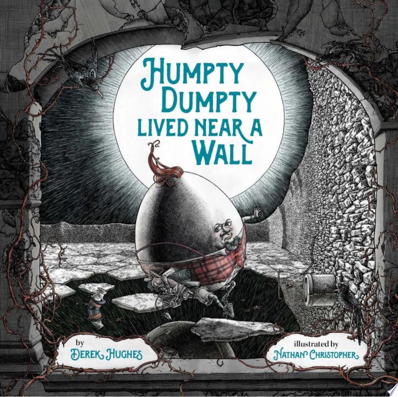 Image for "Humpty Dumpty Lived Near a Wall"