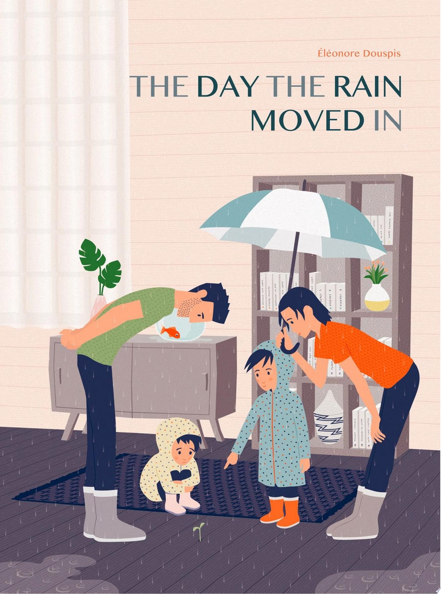 Image for "The Day the Rain Moved In"