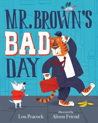 Image for "Mr. Brown's Bad Day"
