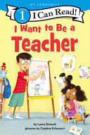 Image for "I Want to Be a Teacher"