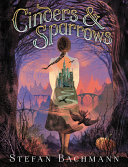 Image for "Cinders and Sparrows"