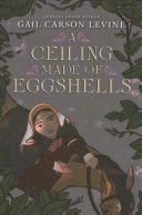 Image for "A Ceiling Made of Eggshells"
