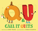 Image for "Q and U Call It Quits"