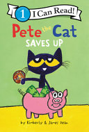 Image for "Pete the Cat Saves Up"