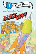 Image for "The Berenstain Bears Blast Off!"