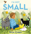 Image for "I&#039;m Not Small"
