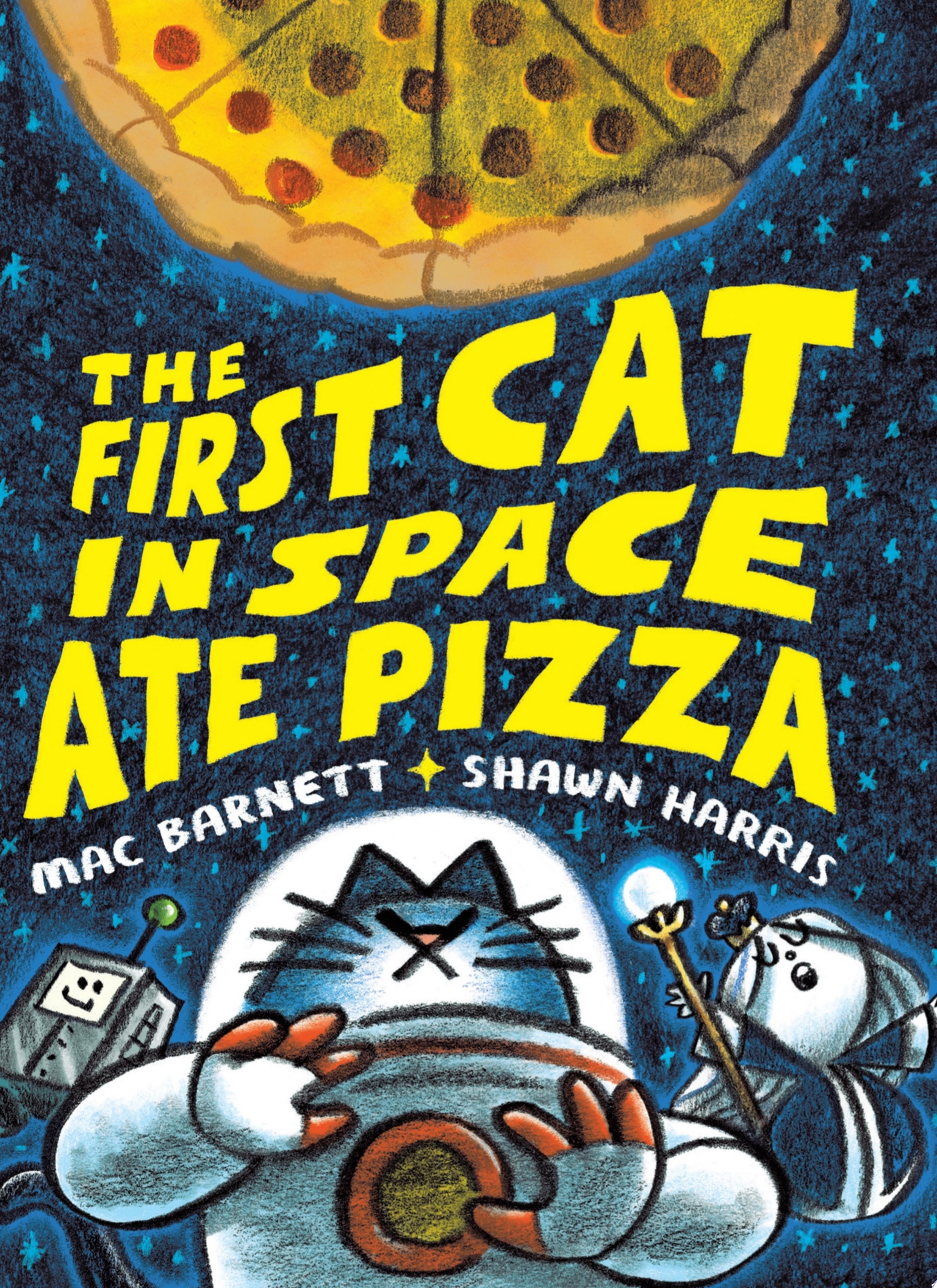 Image for "The First Cat in Space Ate Pizza"