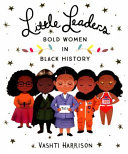 Image for "Little Leaders Bold Women in Black History"