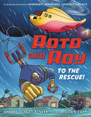 Image for "Roto and Roy: to the Rescue!"