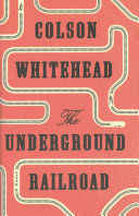 Image for "The Underground Railroad"