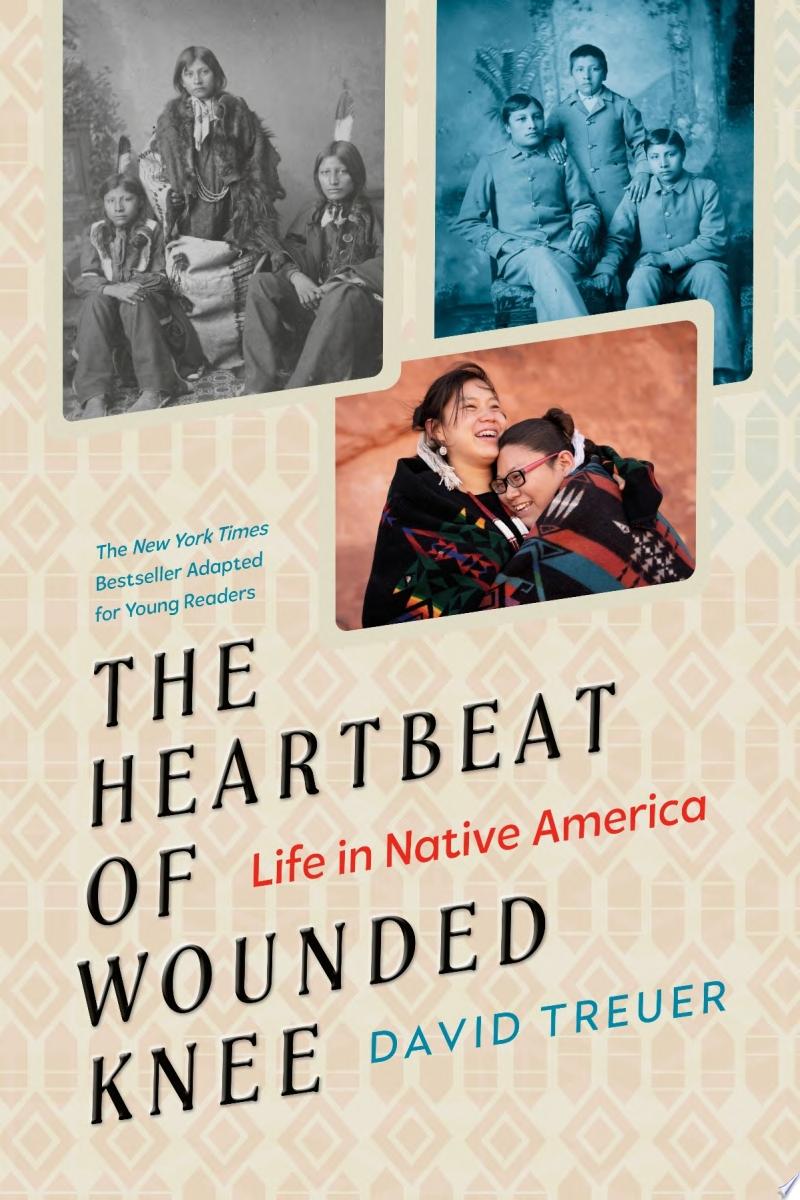 Image for "The Heartbeat of Wounded Knee (Young Readers Adaptation)"