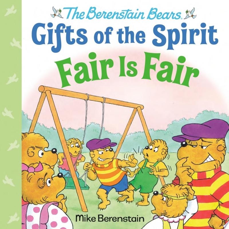 Image for "Fair Is Fair (Berenstain Bears Gifts of the Spirit)"