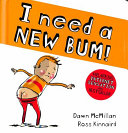Image for "I Need a New Bum (board Book)"