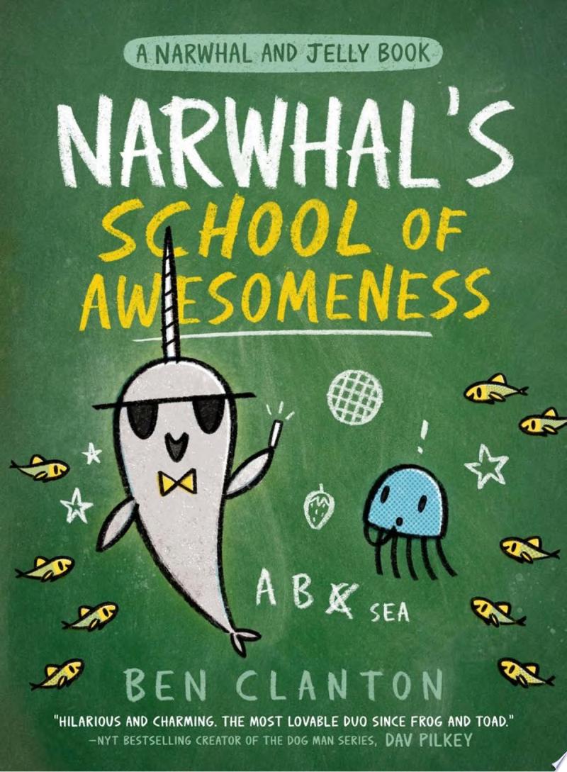 Image for "Narwhal&#039;s School of Awesomeness (a Narwhal and Jelly Book #6)"