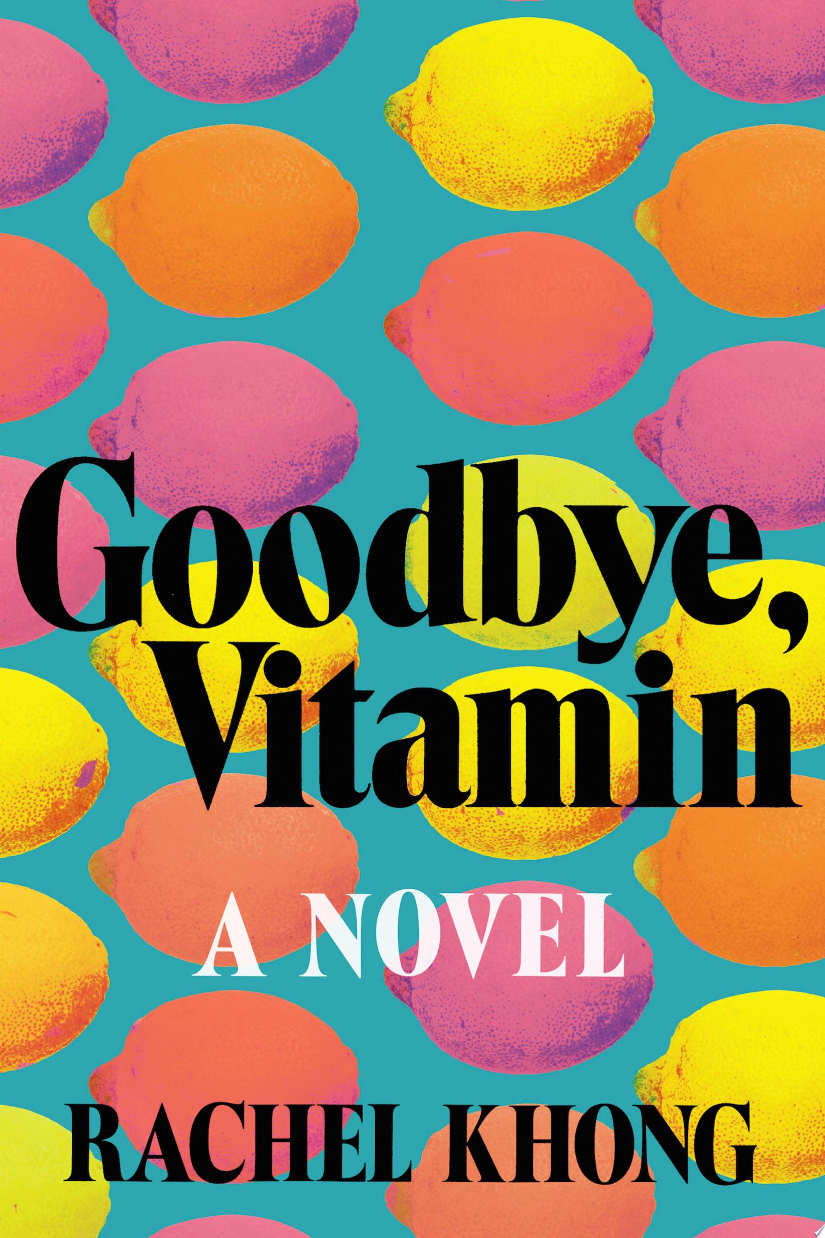 Image for "Goodbye, Vitamin"