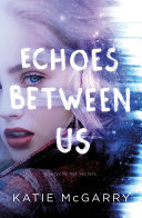 Image for "Echoes Between Us"