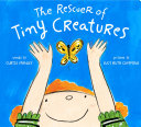 Image for "The Rescuer of Tiny Creatures"
