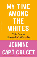 Image for "My Time Among the Whites"