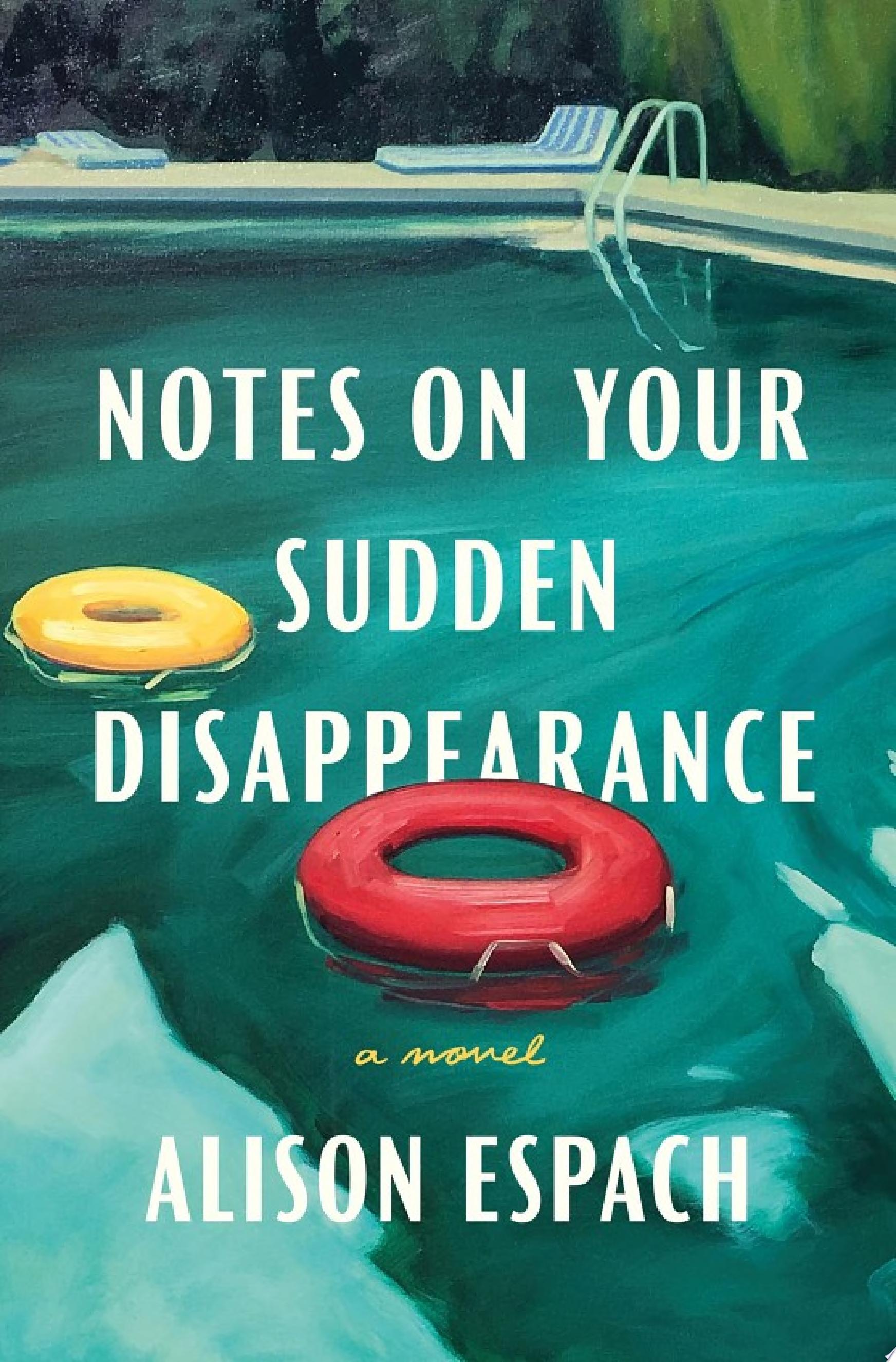 Image for "Notes on Your Sudden Disappearance"
