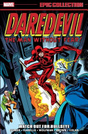 Image for "Daredevil Epic Collection: Watch Out for Bullseye"
