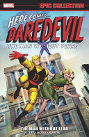 Image for "Daredevil Epic Collection: the Man Without Fear"