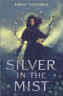 Image for "Silver in the Mist"