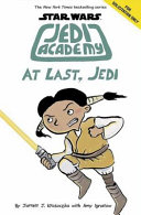 Image for "At Last, Jedi (Star Wars: Jedi Academy, Book 9)"