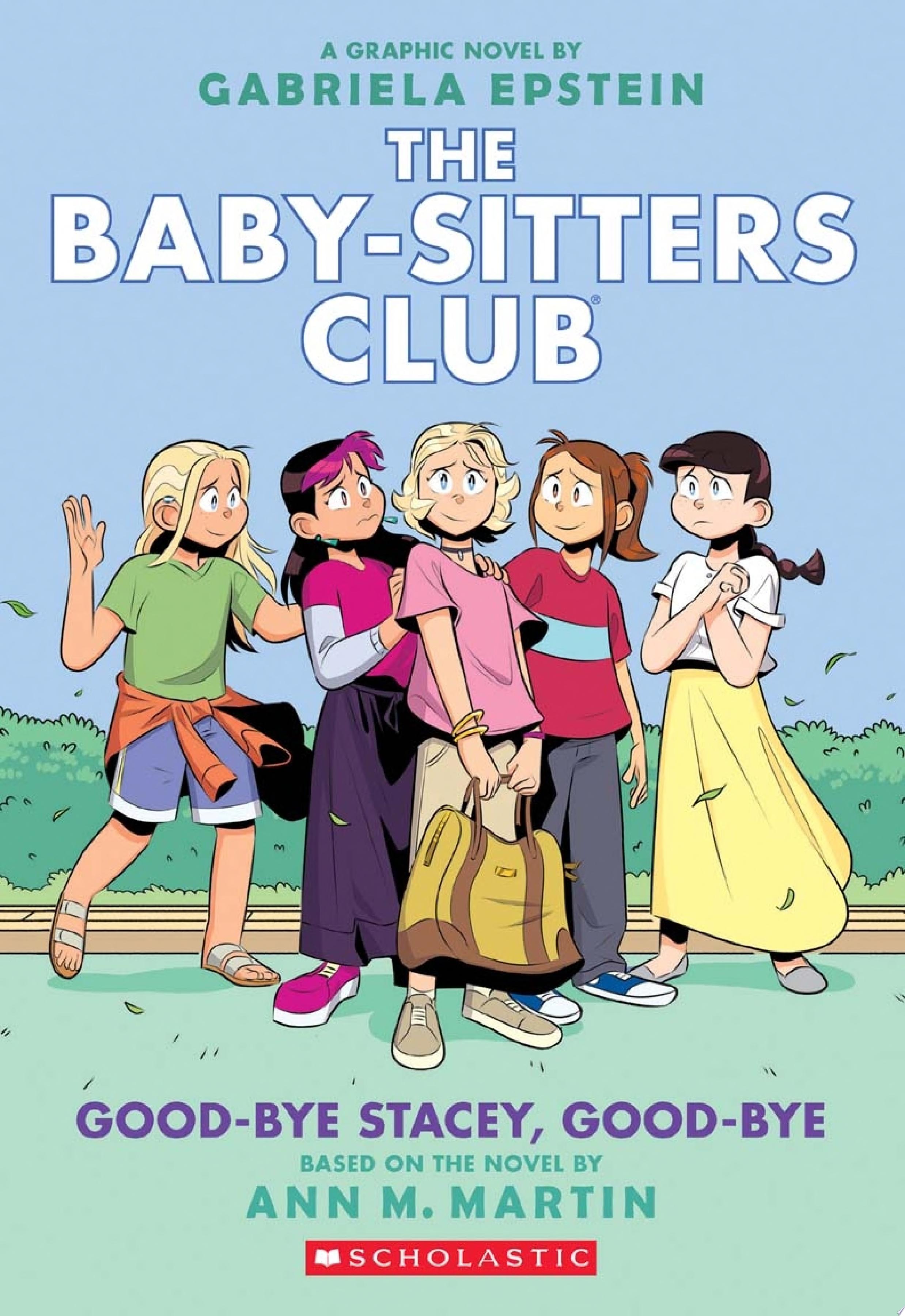 Image for "Good-bye Stacey, Good-bye: A Graphic Novel (The Baby-sitters Club #11) (Adapted edition)"