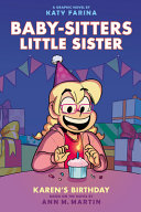 Image for "Karen's Birthday: A Graphic Novel (Baby-Sitters Little Sister #6)"