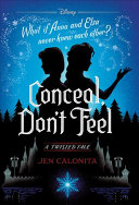 Image for "Conceal, Don't Feel"