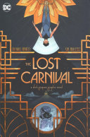 Image for "The Lost Carnival: a Dick Grayson Graphic Novel"