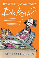 Image for "What&#039;s So Special about Dickens?"