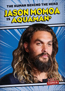 Image for "Jason Momoa is Aquaman"