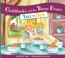 Image for "Goldilocks and the Three Bears: Tale Vs. Truth"
