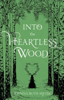 Image for "Into the Heartless Wood"