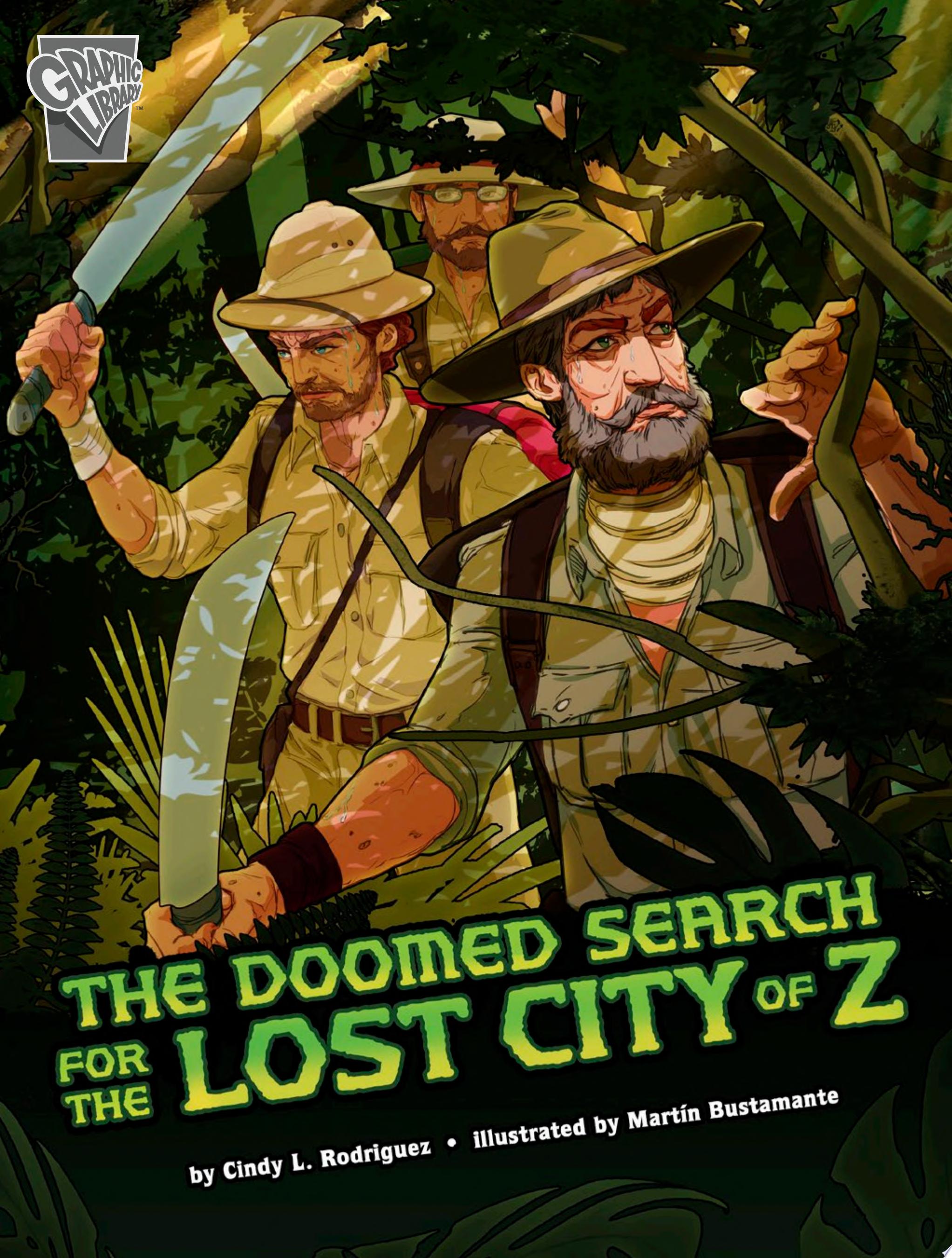 Image for "The Doomed Search for the Lost City of Z"