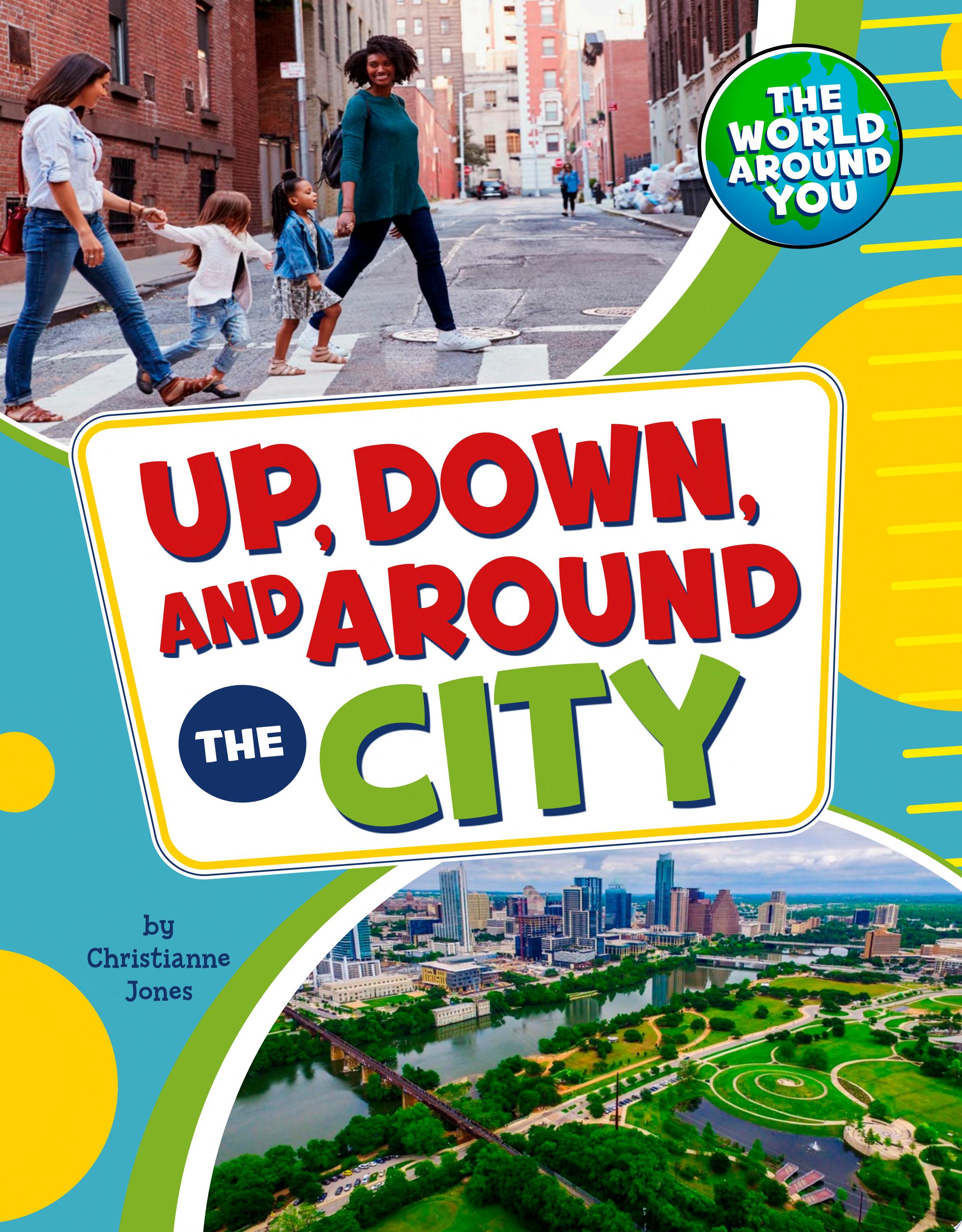 Image for "Up, Down, and Around the City"