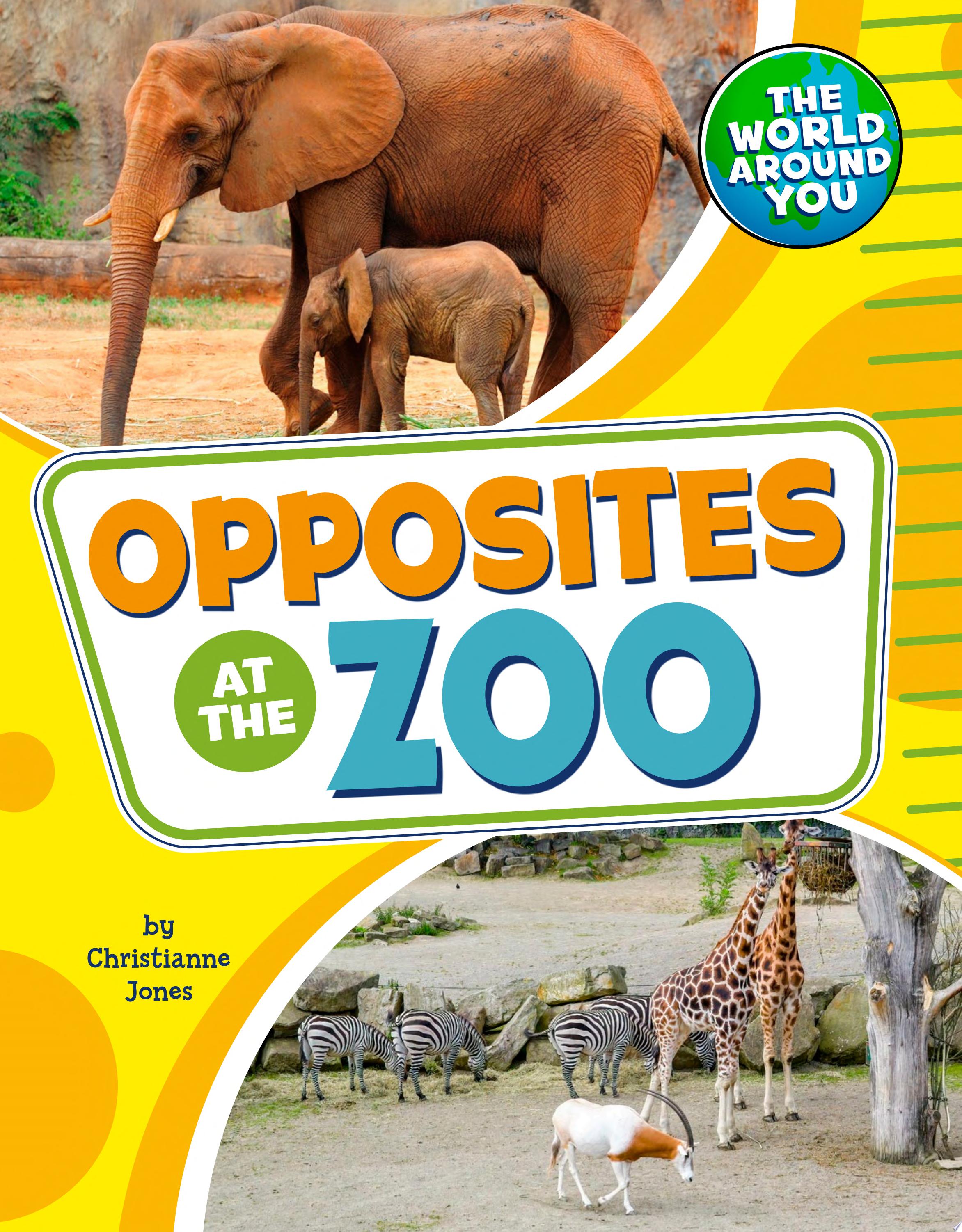 Image for "Opposites at the Zoo"