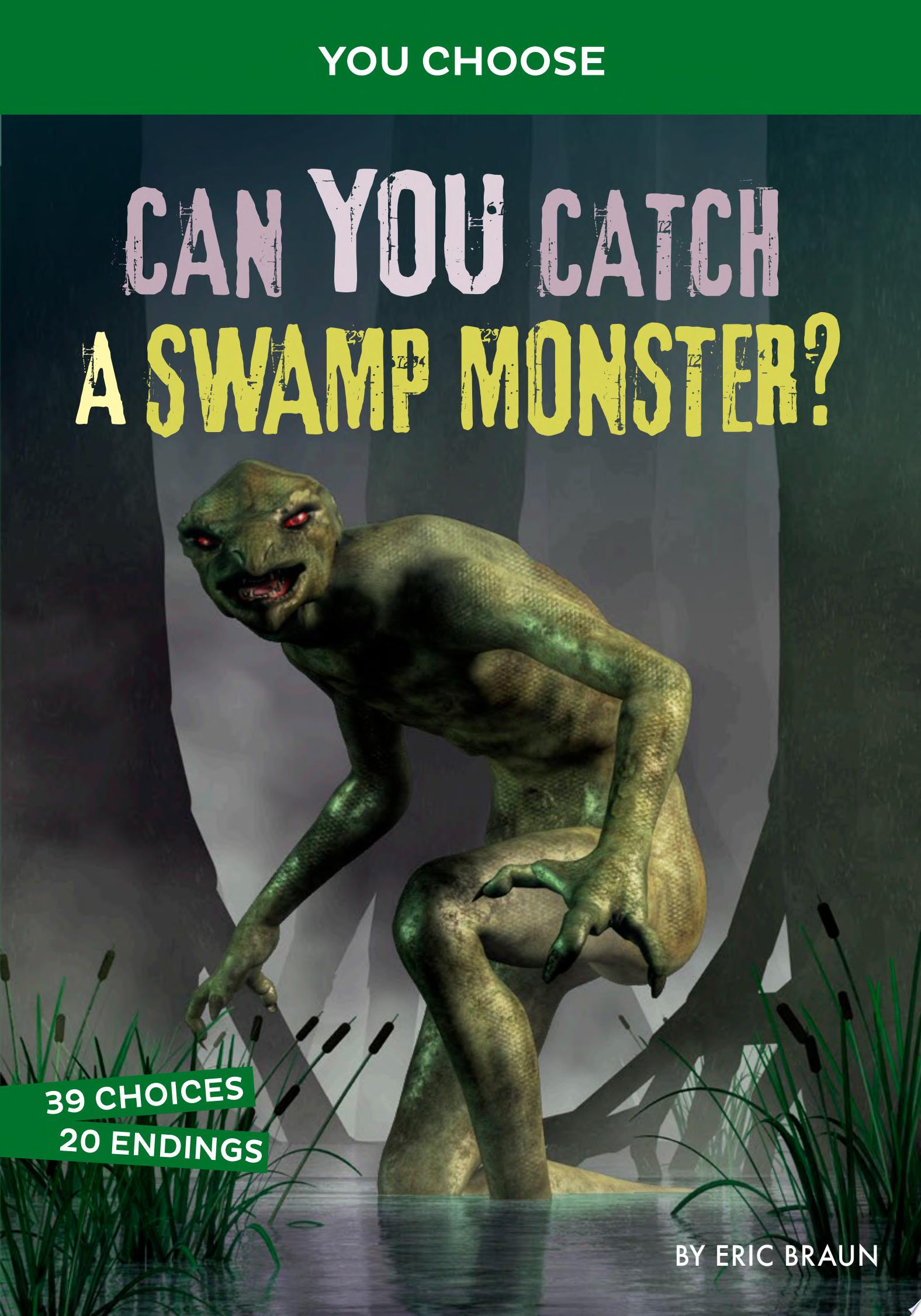Image for "Can You Catch a Swamp Monster?"