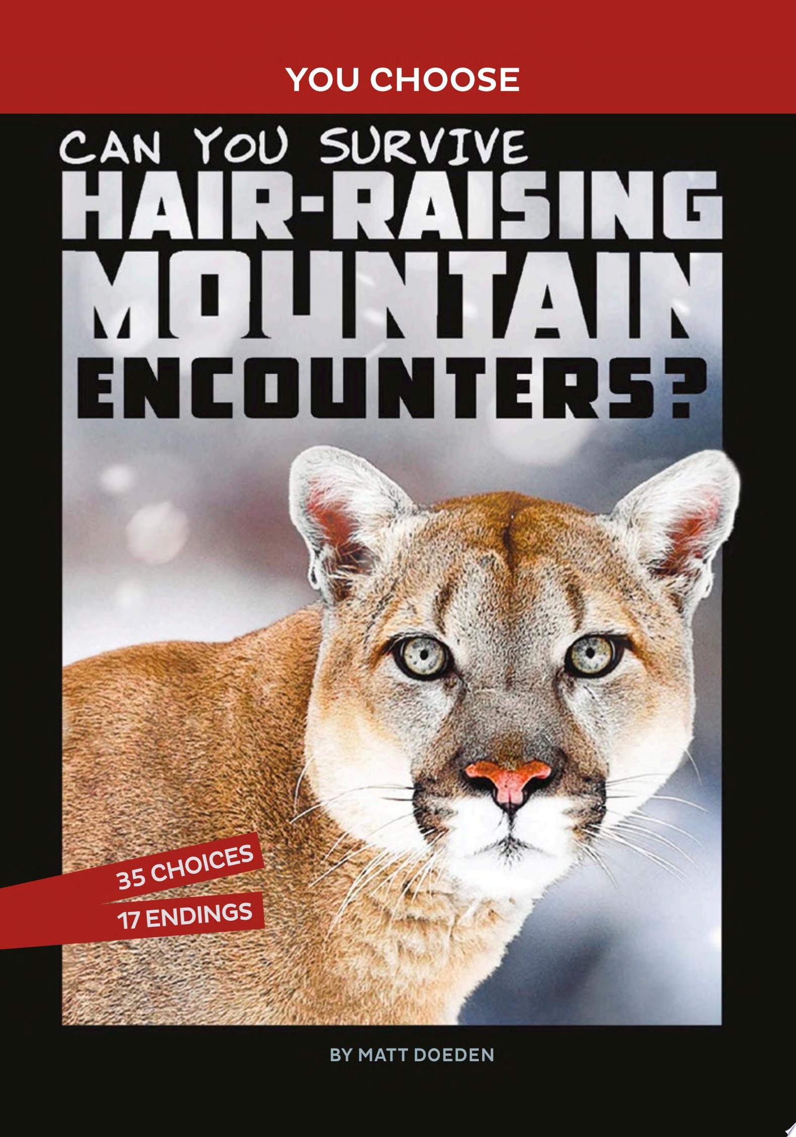 Image for "Can You Survive Hair-Raising Mountain Encounters?"