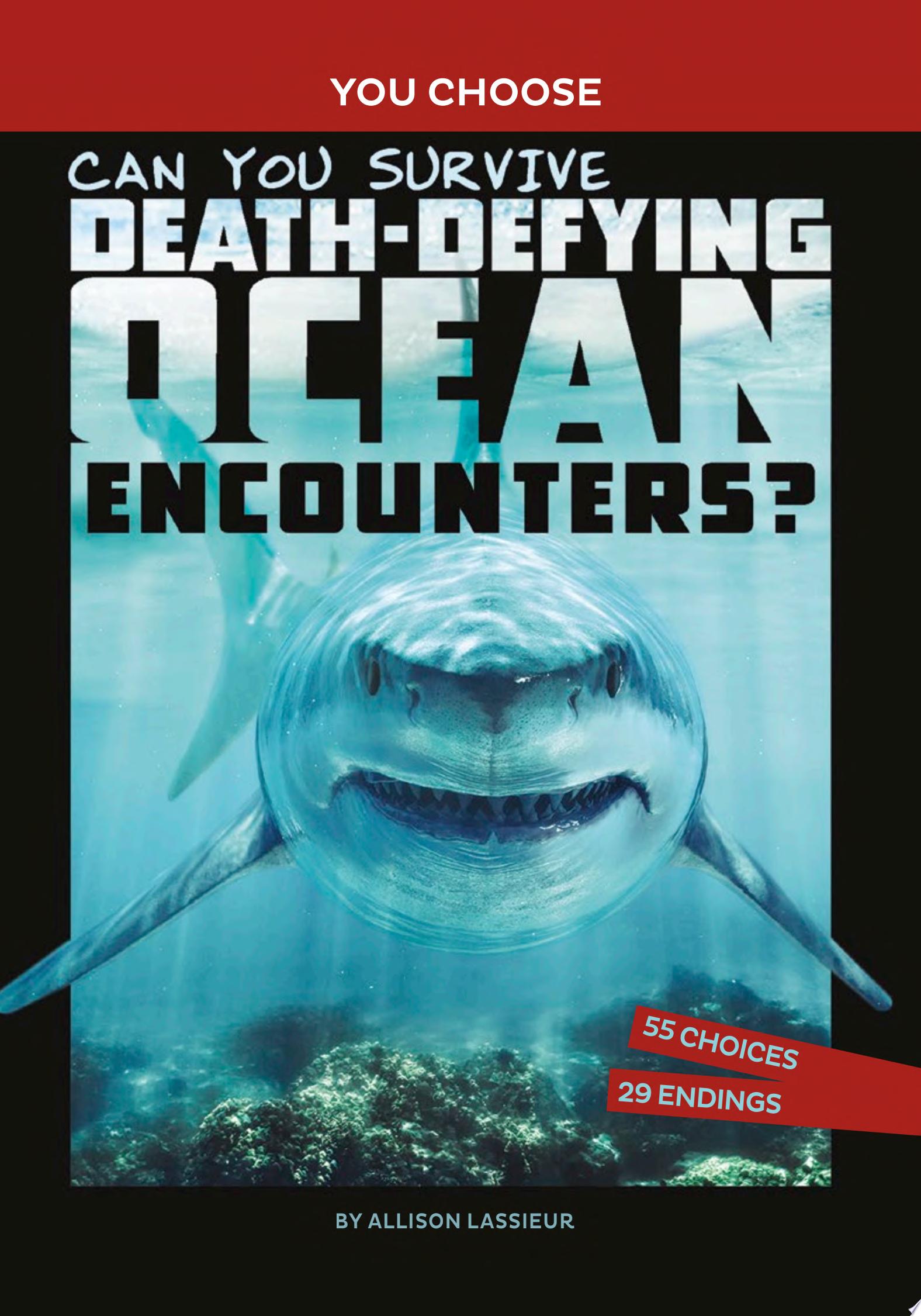 Image for "Can You Survive Death-Defying Ocean Encounters?"