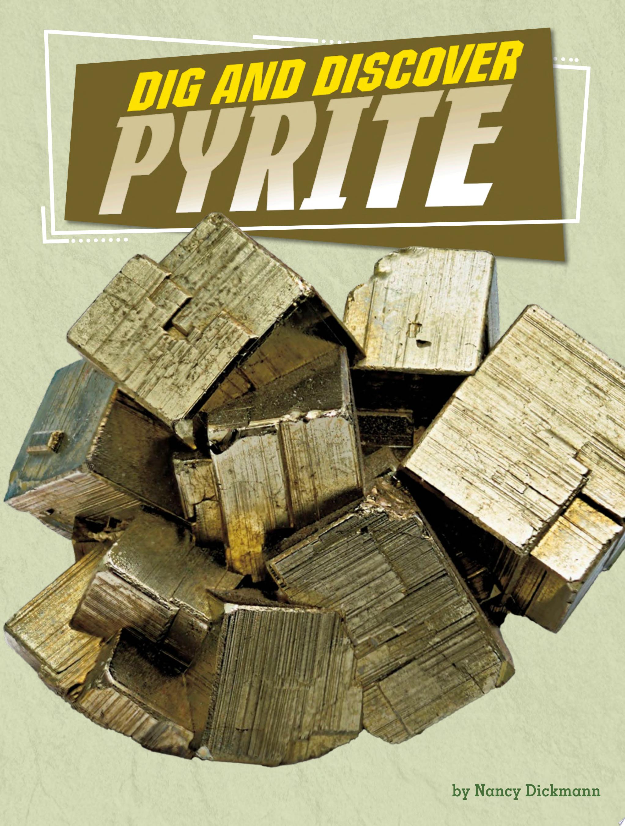 Image for "Dig and Discover Pyrite"