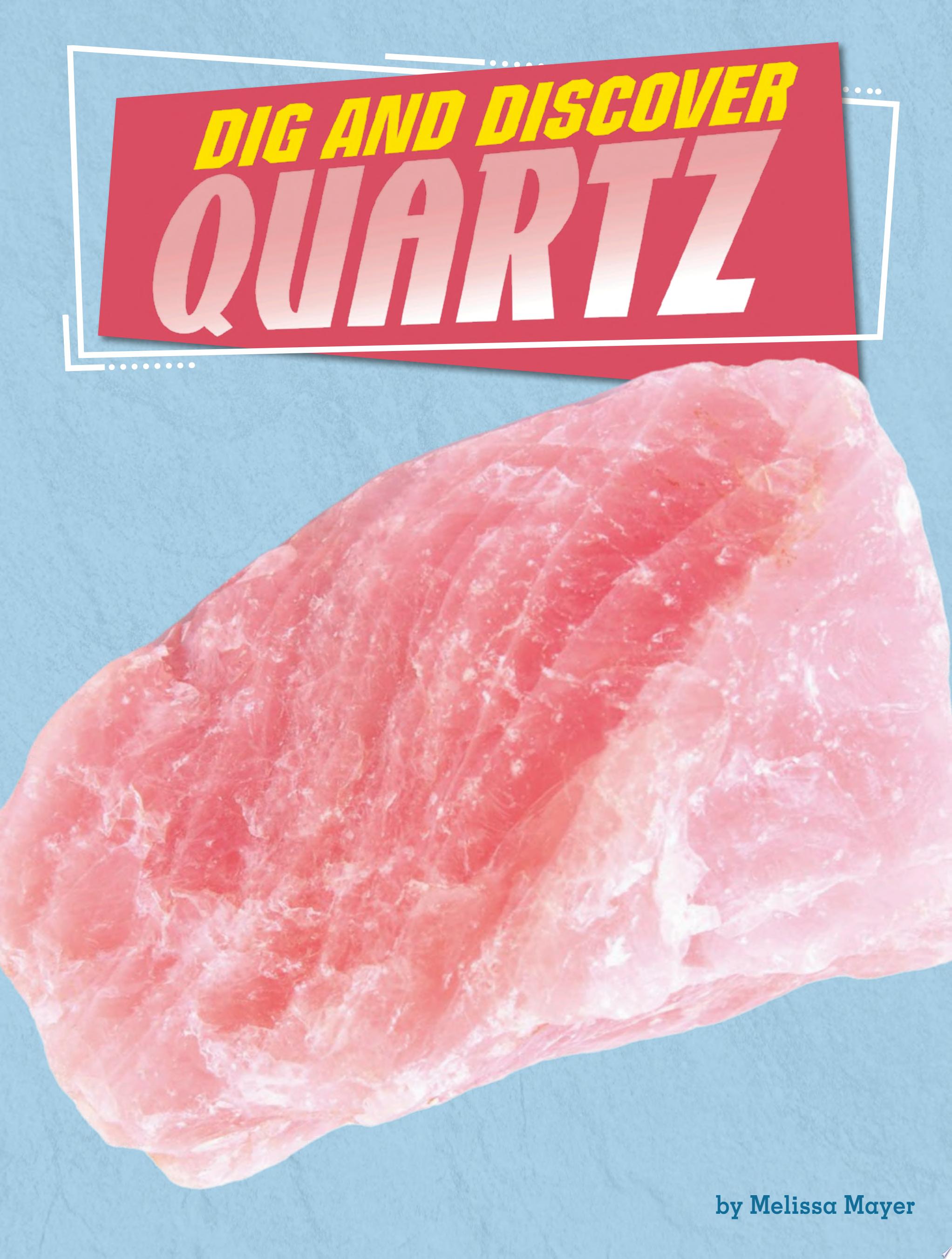 Image for "Dig and Discover Quartz"