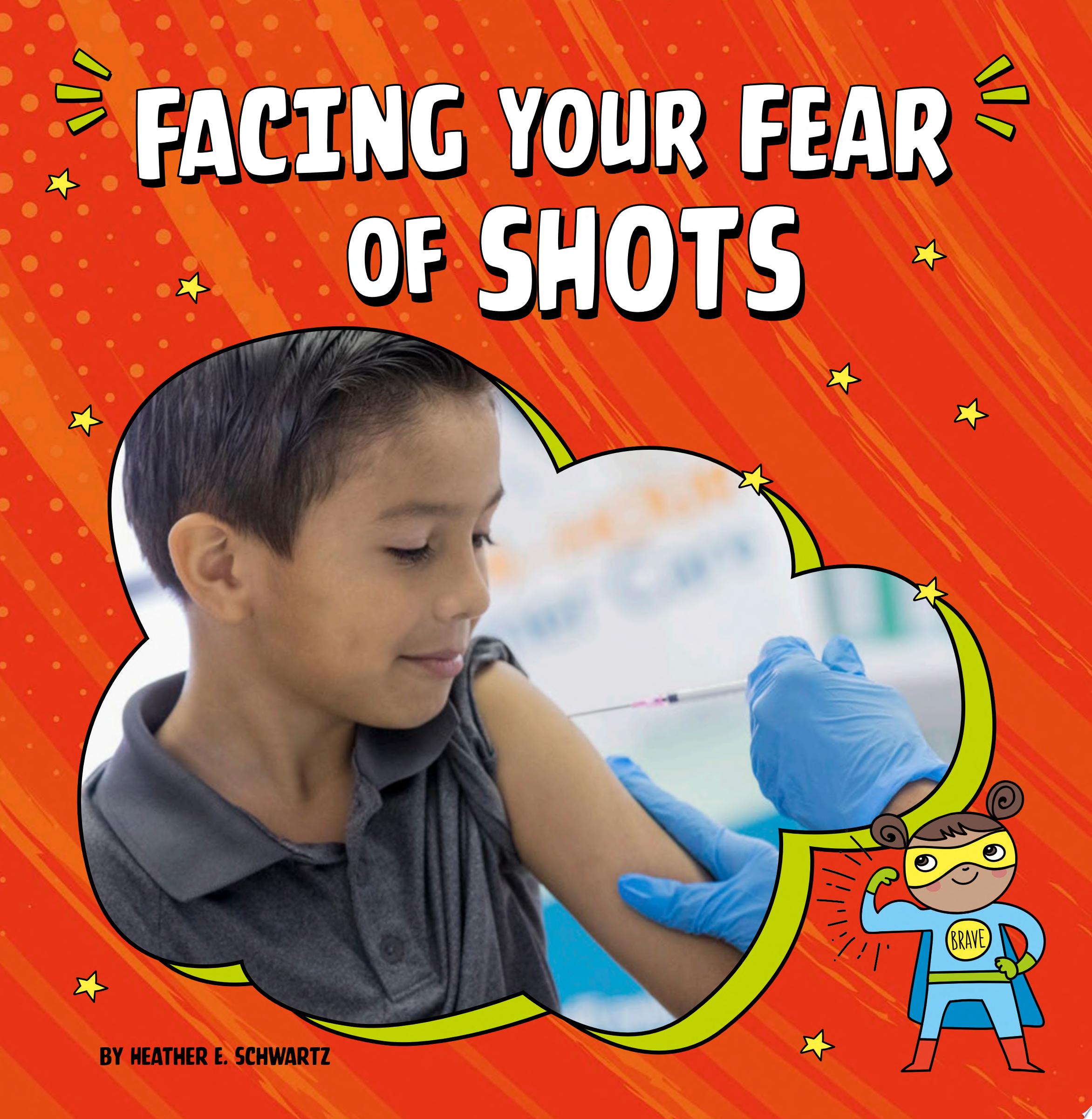 Image for "Facing Your Fear of Shots"
