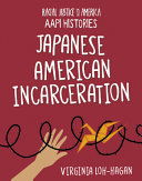 Image for "Japanese American Incarceration"