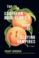 Image for "The Southern Book Club&#039;s Guide to Slaying Vampires"
