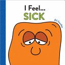 Image for "I Feel... Sick"