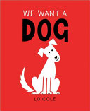 Image for "We Want a Dog"