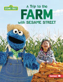 Image for "A Trip to the Farm with Sesame Street (R)"